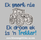 Ek droom ek is 'n trekker